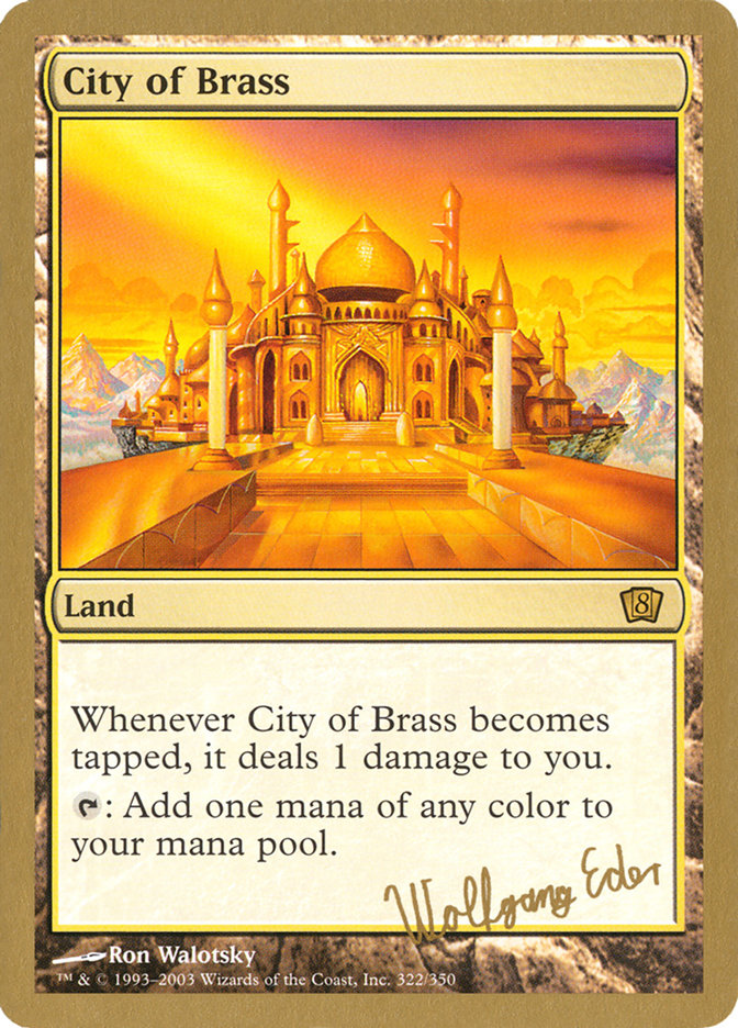 City of Brass (Wolfgang Eder) [World Championship Decks 2003] | Gam3 Escape