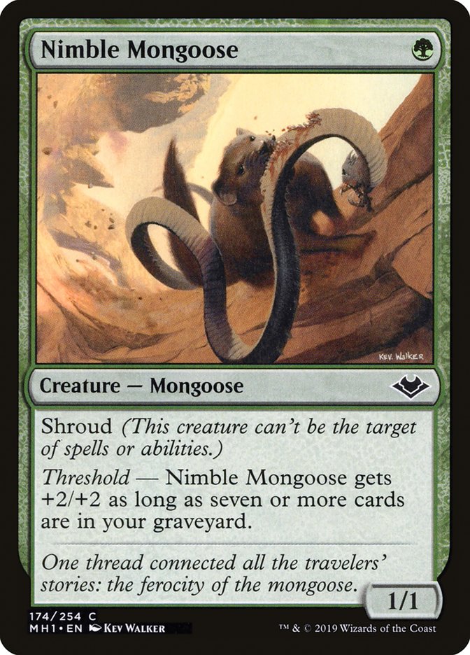 Nimble Mongoose [Modern Horizons] | Gam3 Escape