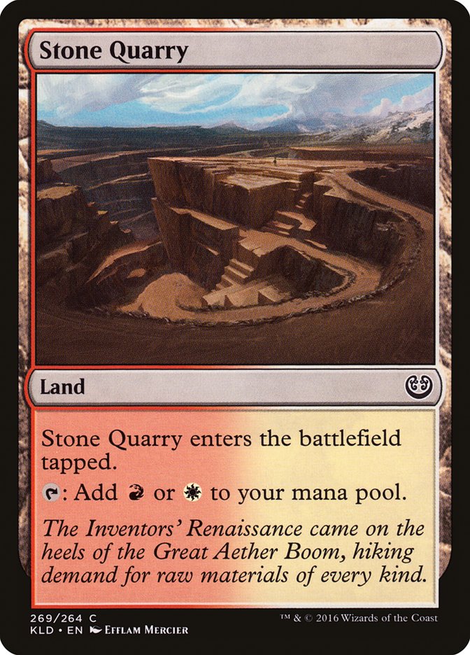 Stone Quarry [Kaladesh] | Gam3 Escape