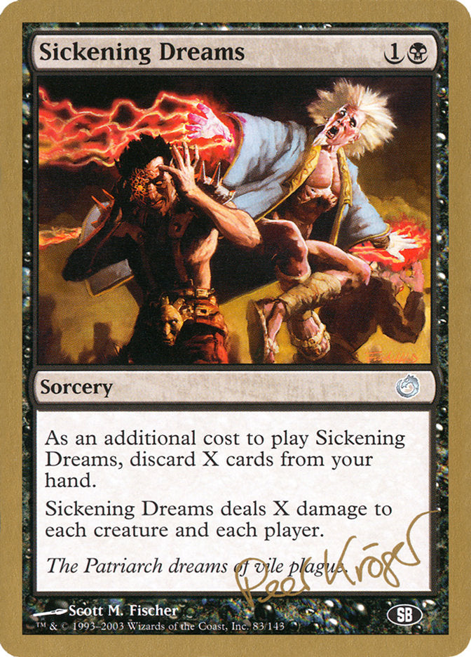 Sickening Dreams (Peer Kroger) (SB) [World Championship Decks 2003] | Gam3 Escape