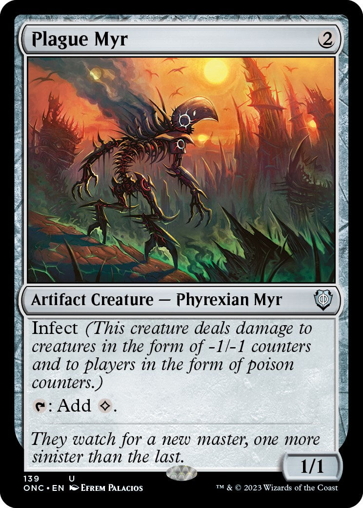 Plague Myr [Phyrexia: All Will Be One Commander] | Gam3 Escape