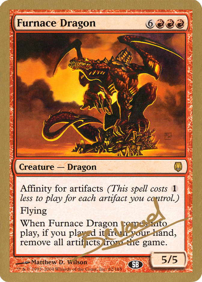 Furnace Dragon (Manuel Bevand) (SB) [World Championship Decks 2004] | Gam3 Escape