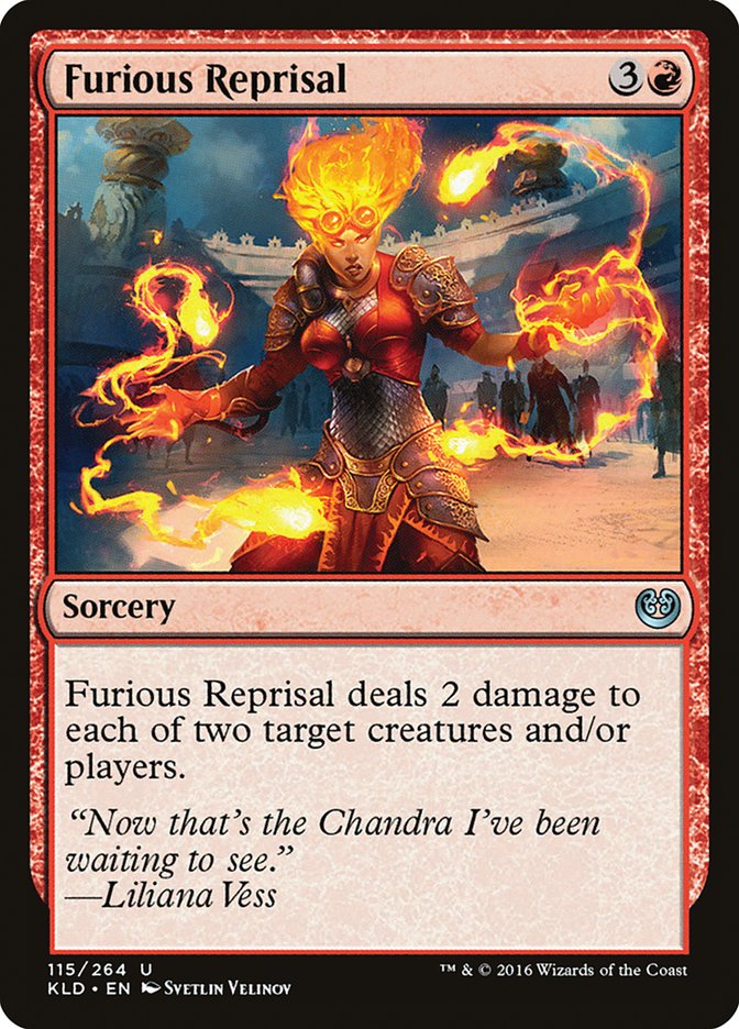 Furious Reprisal [Kaladesh] | Gam3 Escape