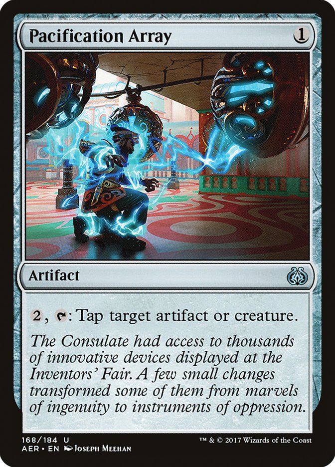 Pacification Array [Aether Revolt] | Gam3 Escape