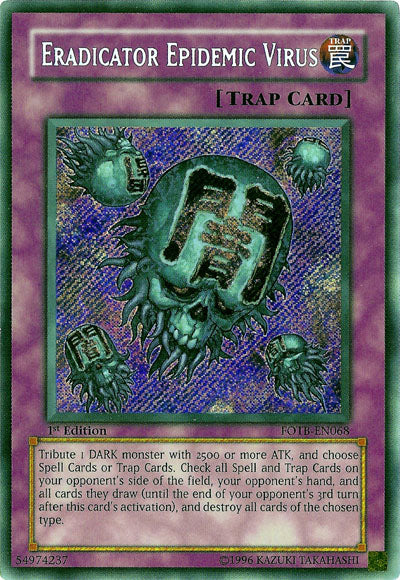 Eradicator Epidemic Virus [FOTB-EN068] Secret Rare | Gam3 Escape
