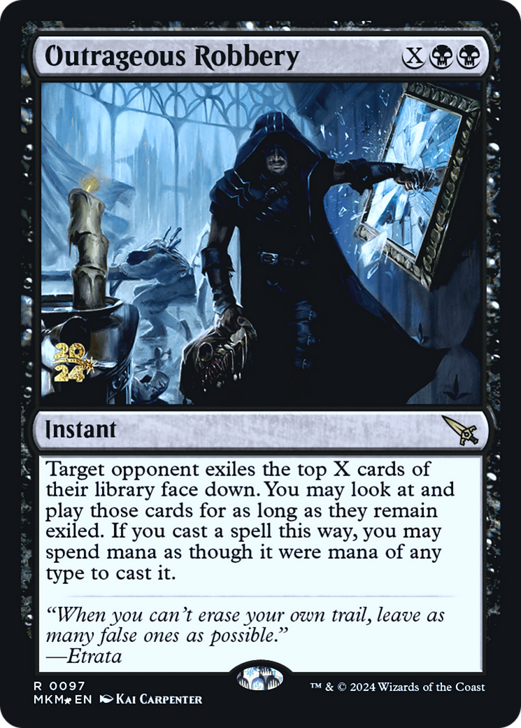 Outrageous Robbery [Murders at Karlov Manor Prerelease Promos] | Gam3 Escape