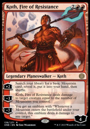 Koth, Fire of Resistance (Promo Pack) [Phyrexia: All Will Be One Promos] | Gam3 Escape