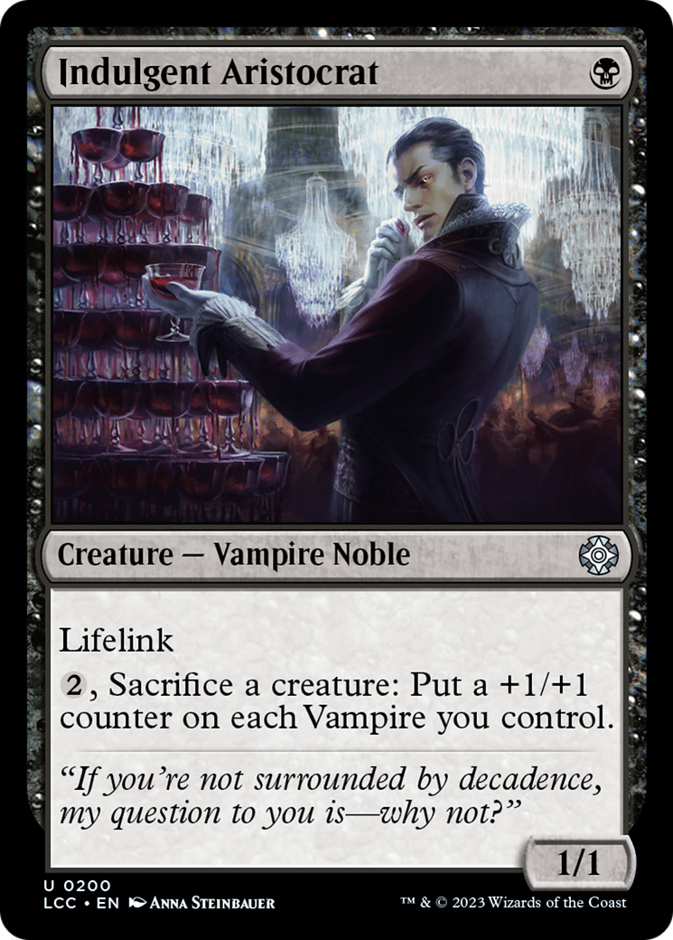 Indulgent Aristocrat [The Lost Caverns of Ixalan Commander] | Gam3 Escape