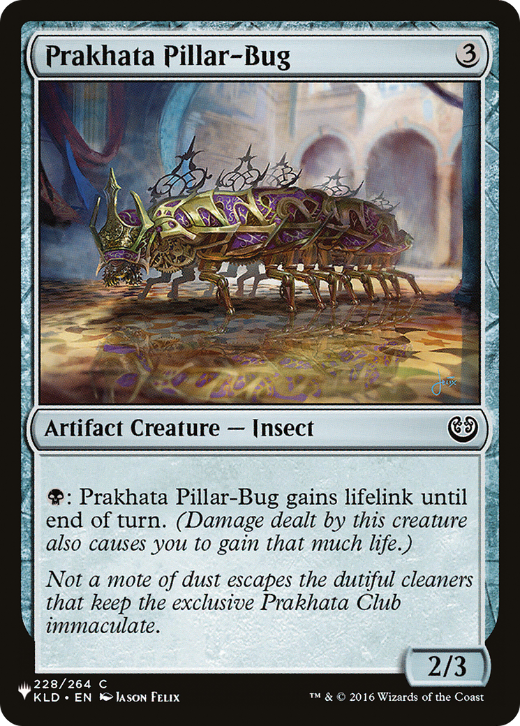 Prakhata Pillar-Bug [The List Reprints] | Gam3 Escape