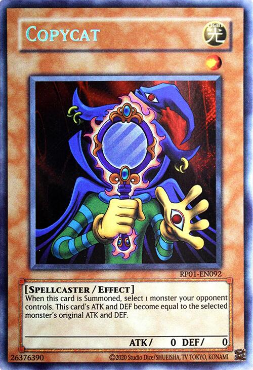 Copycat [RP01-EN092] Secret Rare | Gam3 Escape