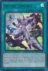Instant Contact [MP24-EN160] Ultra Rare | Gam3 Escape