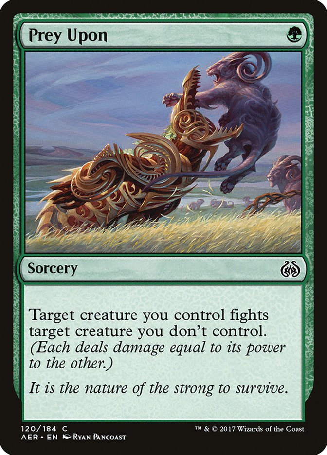 Prey Upon [Aether Revolt] | Gam3 Escape