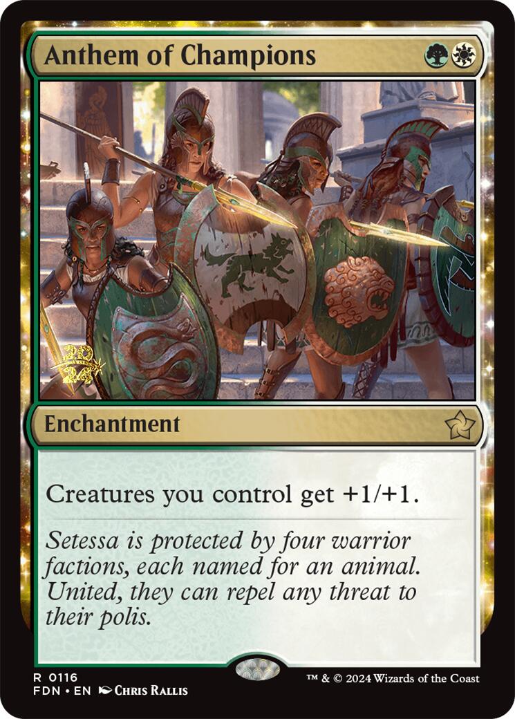 Anthem of Champions [Foundations Prerelease Promos] | Gam3 Escape