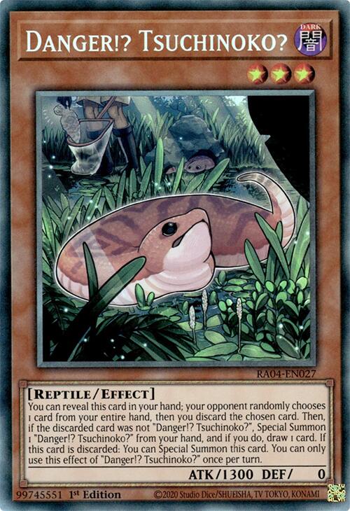 Danger!? Tsuchinoko? [RA04-EN027] Prismatic Collector's Rare | Gam3 Escape