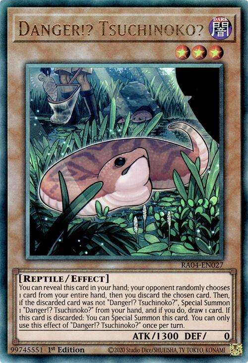 Danger!? Tsuchinoko? [RA04-EN027] Prismatic Ultimate Rare | Gam3 Escape