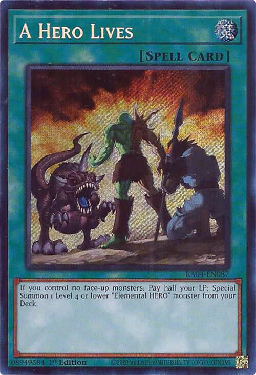 A Hero Lives [RA04-EN087] Secret Rare | Gam3 Escape