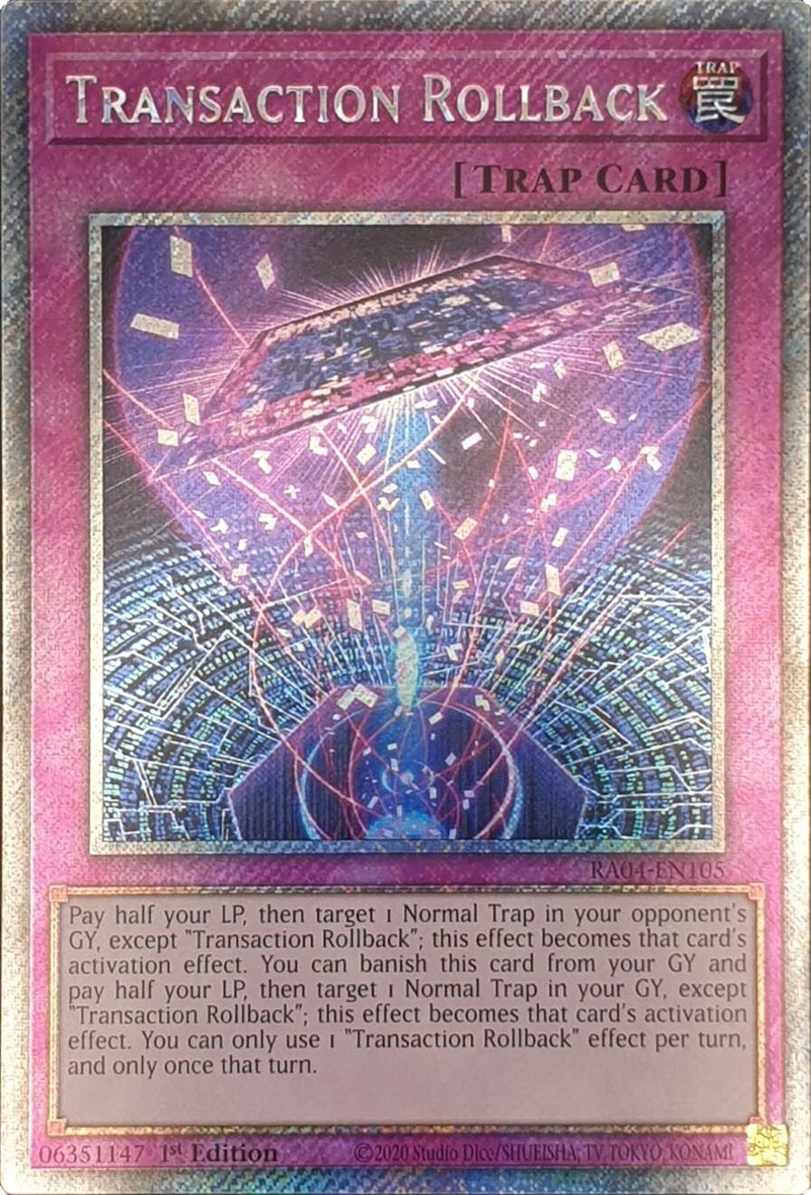 Transaction Rollback [RA04-EN105] Platinum Secret Rare | Gam3 Escape