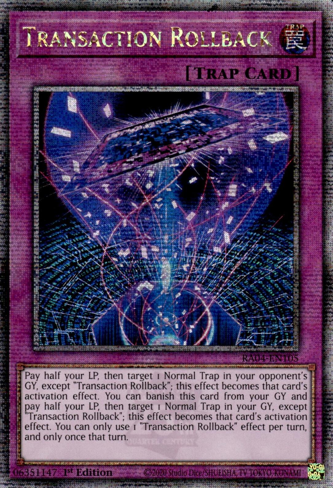 Transaction Rollback [RA04-EN105] Quarter Century Secret Rare | Gam3 Escape