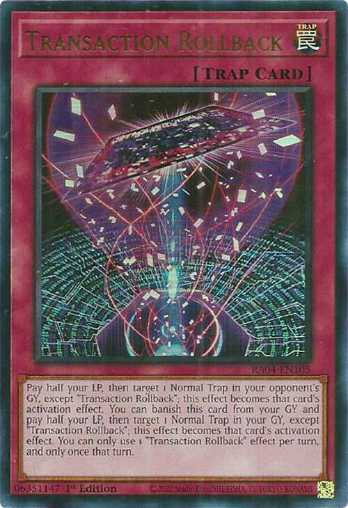 Transaction Rollback [RA04-EN105] Ultra Rare | Gam3 Escape