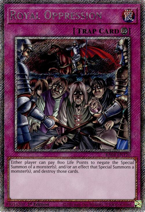Royal Oppression [RA04-EN120] Platinum Secret Rare | Gam3 Escape