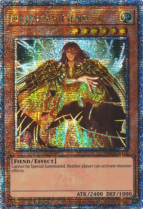 Majesty's Fiend [RA04-EN216] Quarter Century Secret Rare | Gam3 Escape
