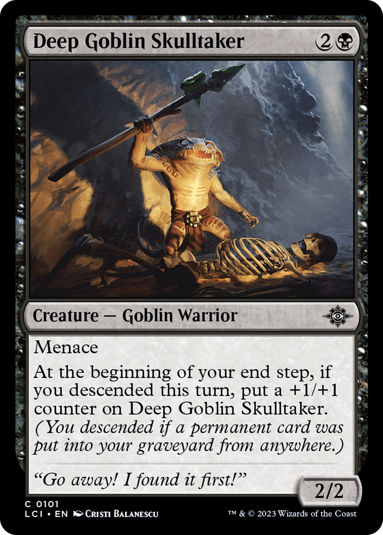 Deep Goblin Skulltaker [The Lost Caverns of Ixalan] | Gam3 Escape