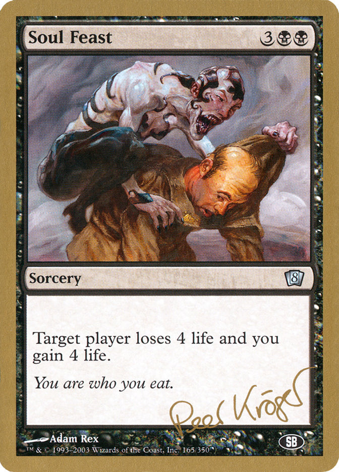 Soul Feast (Peer Kroger) (SB) [World Championship Decks 2003] | Gam3 Escape