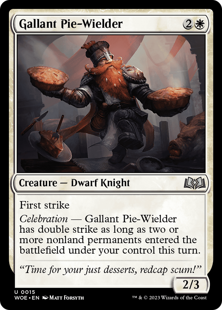 Gallant Pie-Wielder [Wilds of Eldraine] | Gam3 Escape