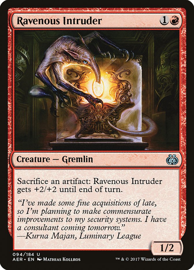 Ravenous Intruder [Aether Revolt] | Gam3 Escape