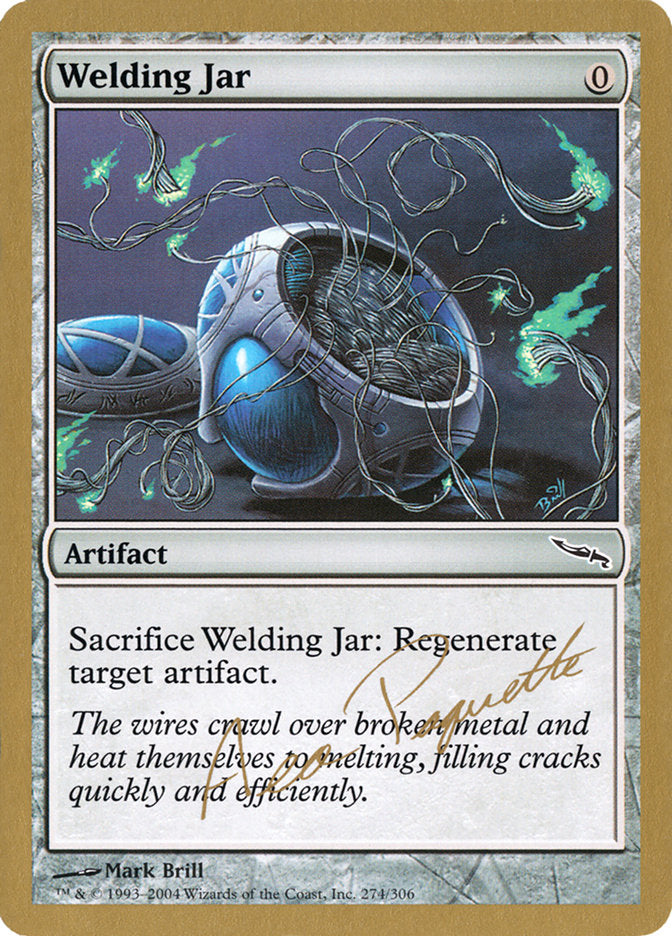 Welding Jar (Aeo Paquette) [World Championship Decks 2004] | Gam3 Escape