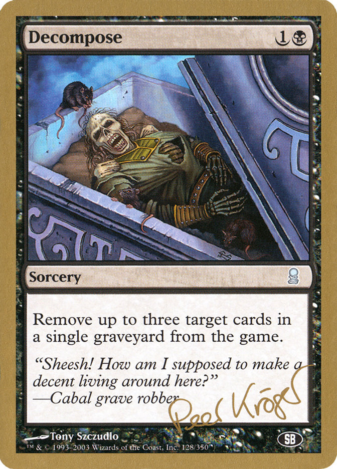 Decompose (Peer Kroger) (SB) [World Championship Decks 2003] | Gam3 Escape
