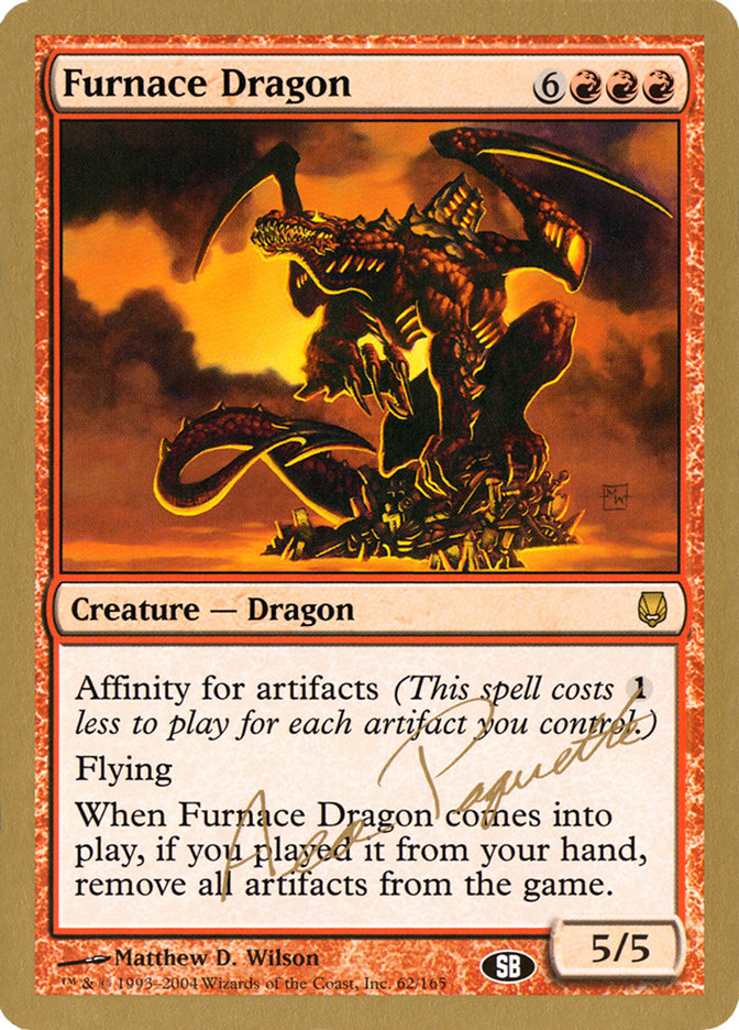 Furnace Dragon (Aeo Paquette) (SB) [World Championship Decks 2004] | Gam3 Escape