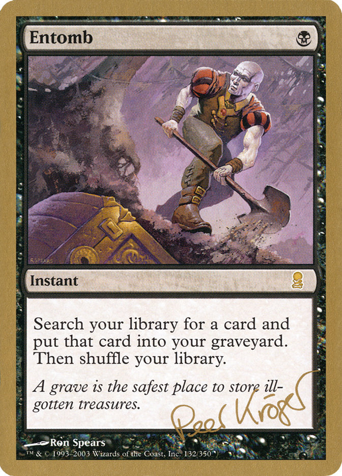 Entomb (Peer Kroger) [World Championship Decks 2003] | Gam3 Escape