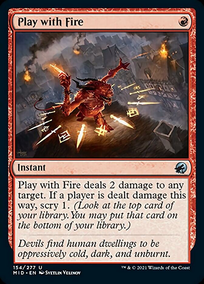 Play with Fire [Innistrad: Midnight Hunt] | Gam3 Escape