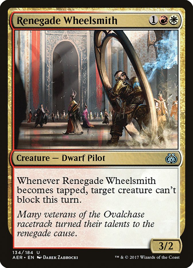 Renegade Wheelsmith [Aether Revolt] | Gam3 Escape