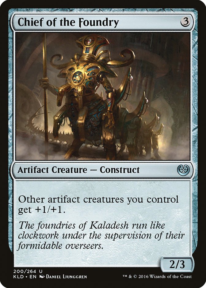 Chief of the Foundry [Kaladesh] | Gam3 Escape