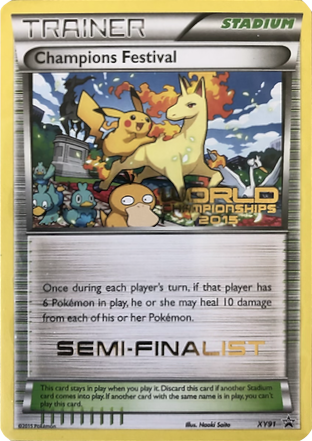 Champions Festival (XY91) (2015 Semi-Finalist) [XY: Black Star Promos] | Gam3 Escape