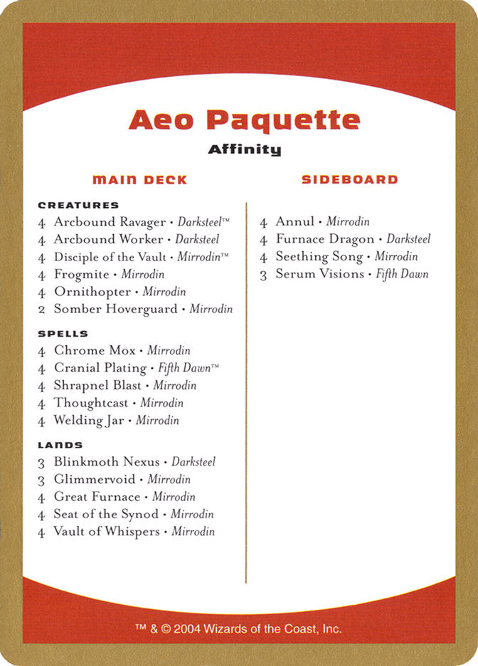 Aeo Paquette Decklist [World Championship Decks 2004] | Gam3 Escape