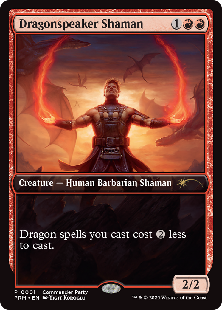 Dragonspeaker Shaman [Wizards Play Network 2025] | Gam3 Escape