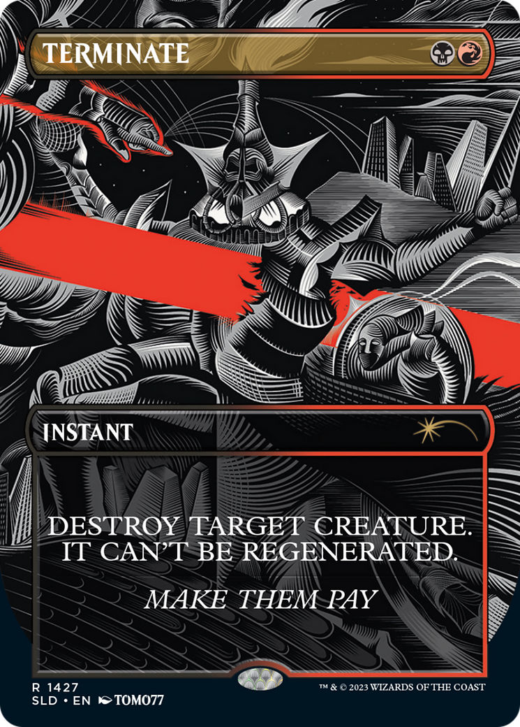 Terminate [Secret Lair Drop Series] | Gam3 Escape