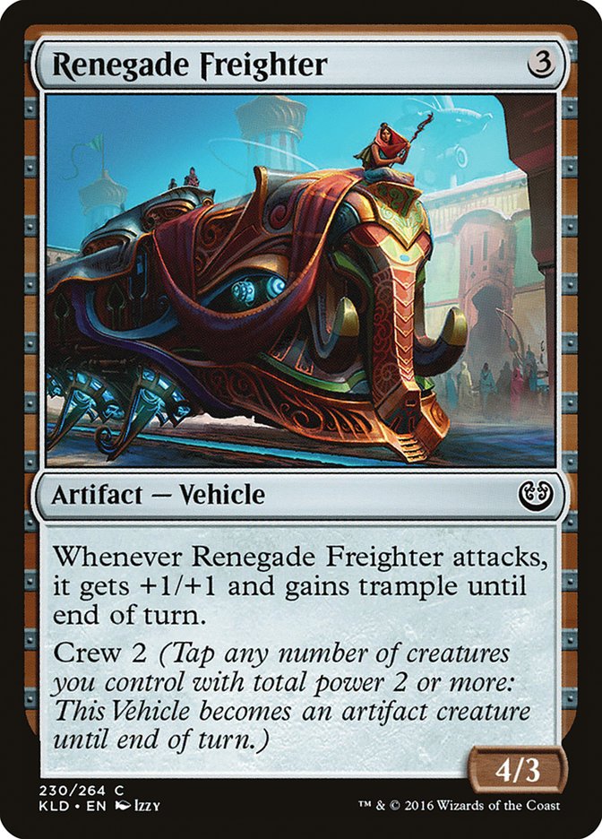 Renegade Freighter [Kaladesh] | Gam3 Escape