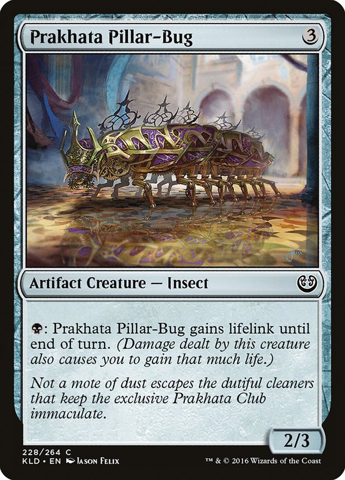 Prakhata Pillar-Bug [Kaladesh] | Gam3 Escape