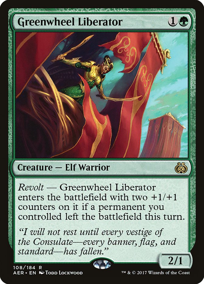 Greenwheel Liberator [Aether Revolt] | Gam3 Escape