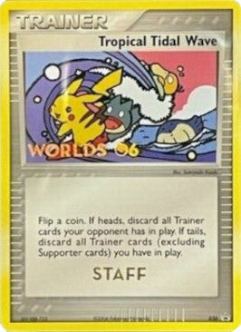 Tropical Tidal Wave (036) (Worlds 2006 Staff) [Nintendo: Black Star Promos] | Gam3 Escape