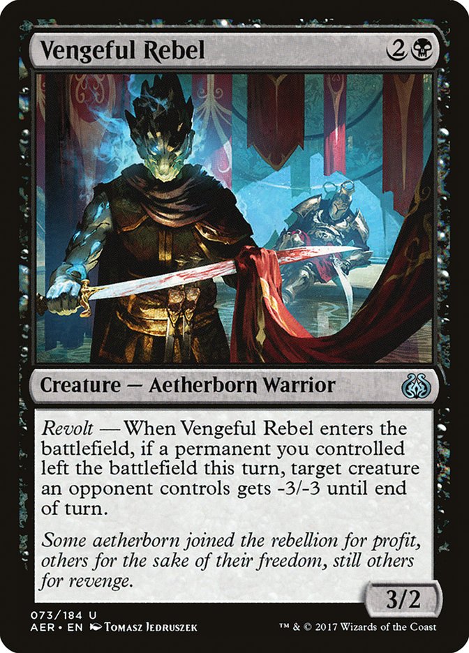 Vengeful Rebel [Aether Revolt] | Gam3 Escape