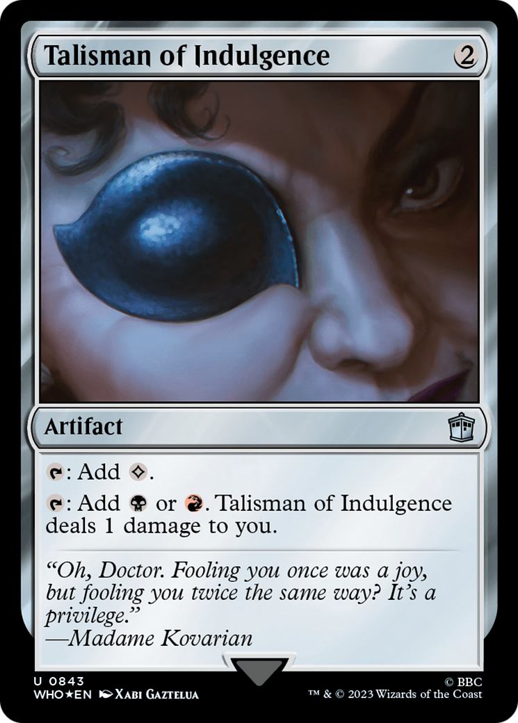 Talisman of Indulgence (Surge Foil) [Doctor Who] | Gam3 Escape