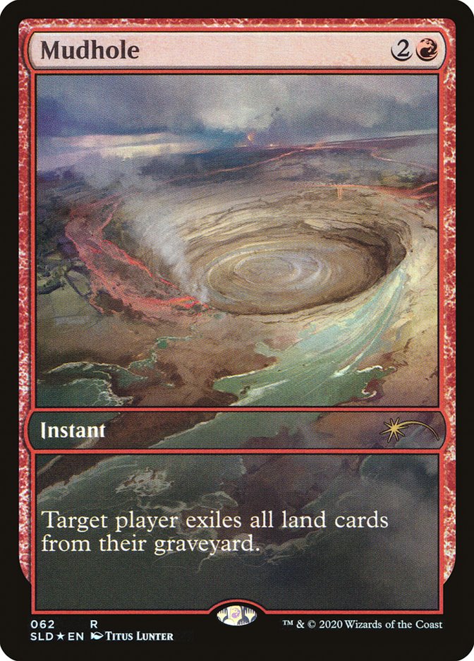 Mudhole [Secret Lair Drop Series] | Gam3 Escape