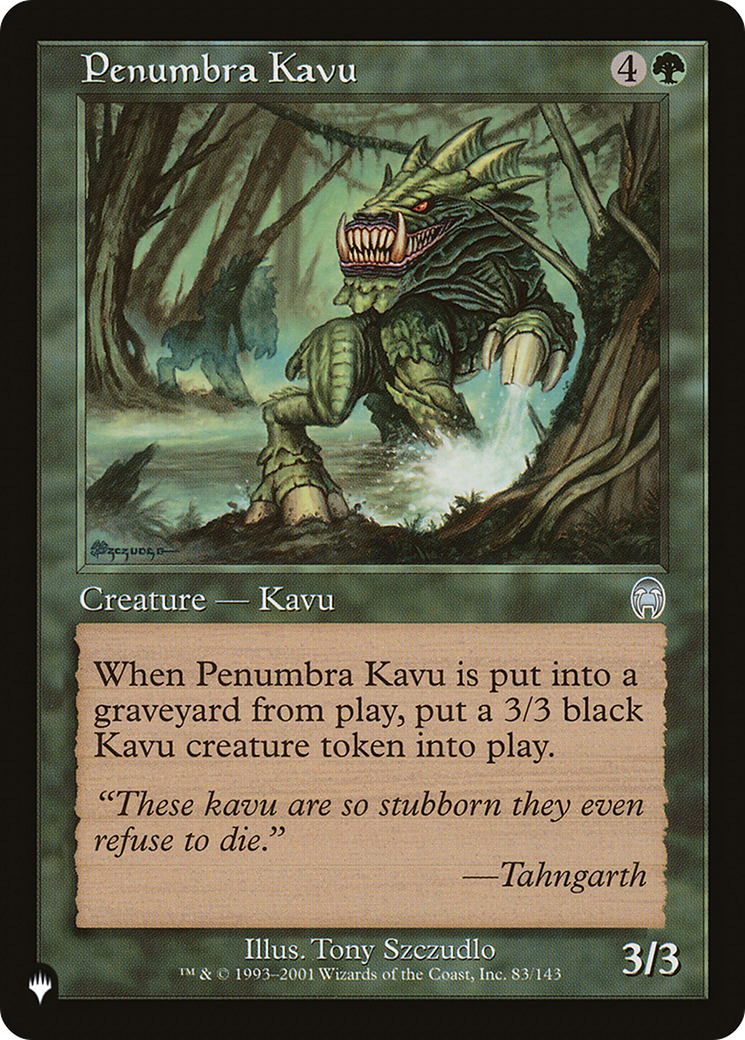 Penumbra Kavu [The List Reprints] | Gam3 Escape