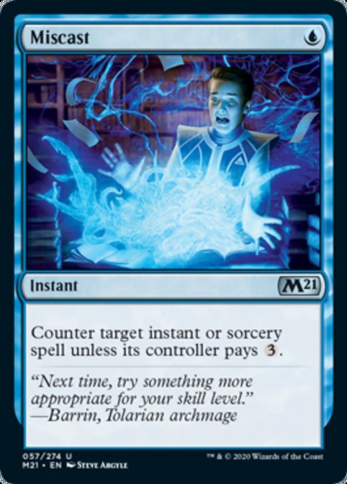 Miscast [Core Set 2021] | Gam3 Escape