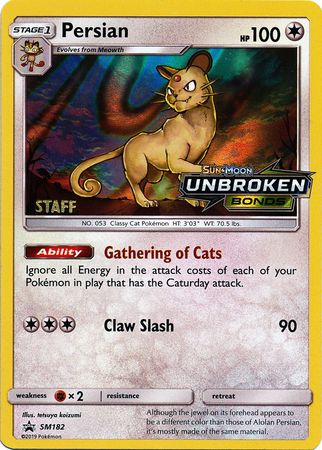 Persian (SM182) (Staff Prerelease Promo) [Sun & Moon: Black Star Promos] | Gam3 Escape